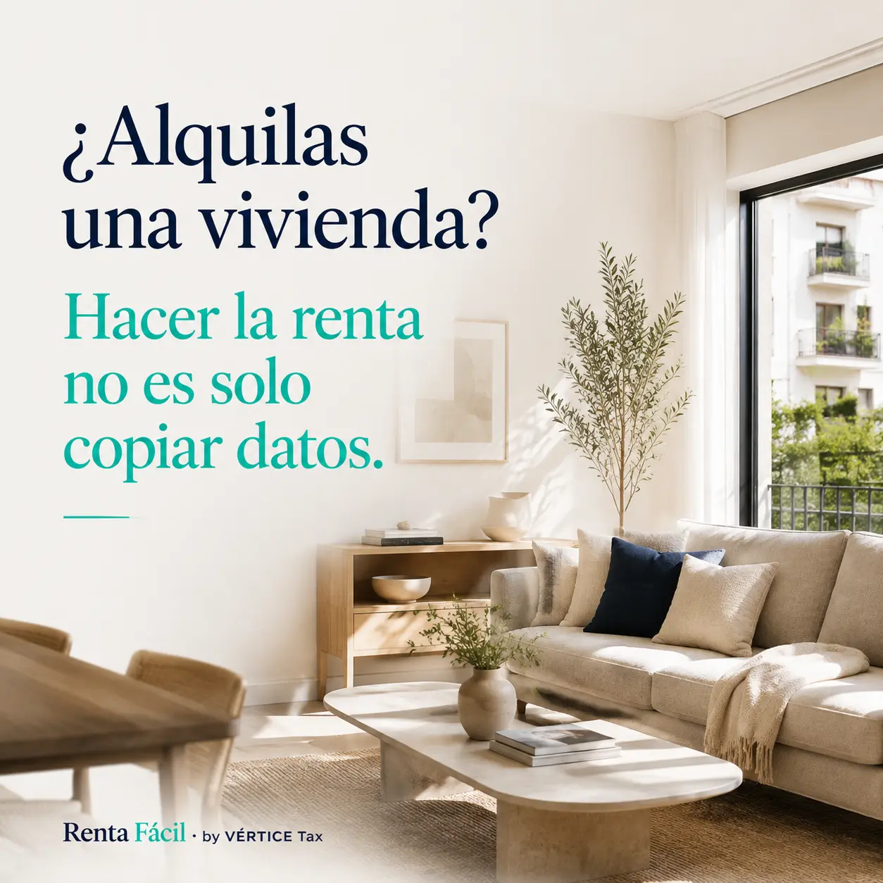 ¿Alquilas una vivienda? Hacer la renta no es solo copiar datos