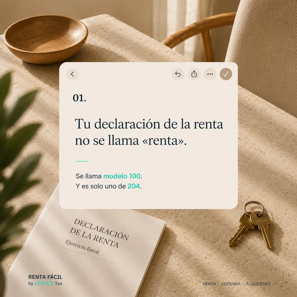 Tu declaración de la renta no se llama «renta»: se llama modelo 100